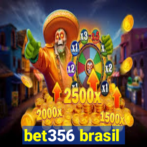 bet356 brasil